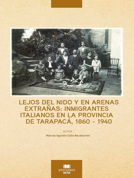 Title details for Lejos del nido y en arenas extrañas by Marcos Calle Recabarren - Available